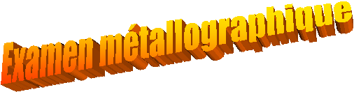 Examen mtallographique 